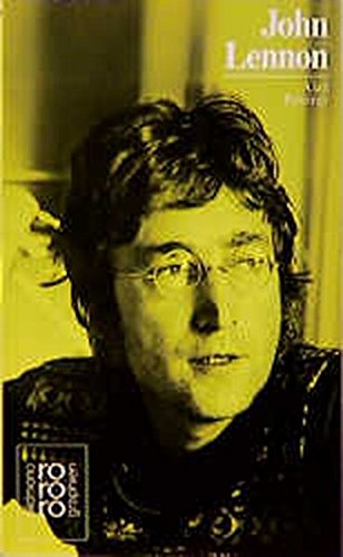 John Lennon. mit Selbstzeugnissen u. Bilddokumenten dargest. von / Rowohlts Monographien ; 363 - Posener, Alan