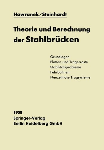 Theorie und Berechnung der StahlbrÃ¼cken (German Edition) [Soft Cover ] - Hawranek, Alfred