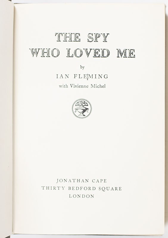 The Spy Who Loved Me by Ian Fleming The Spy Who Loved Me by Ian Fleming