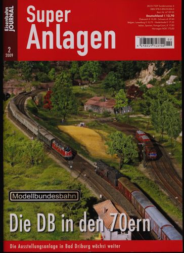 Eisenbahn Journal Super-Anlagen Heft 2/2009: Modellbundesbahn. Die DB in den 70ern. Die Ausstellungsanlage in Bad Driburg wächst weiter.