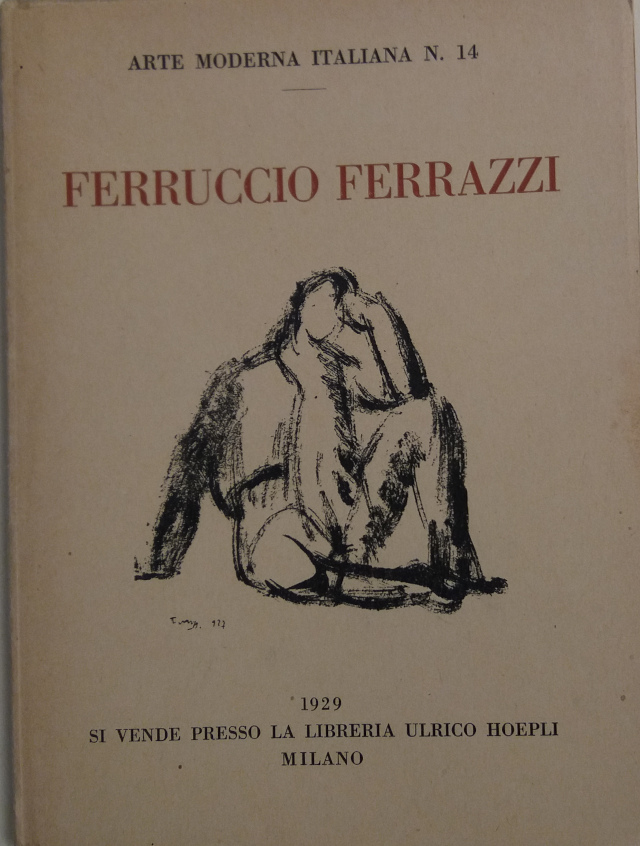 FERRUCCIO FERRAZZI. by FERRAZZI FERRUCCIO: (1929) | LIBRERIA ANTIQUARIA ...