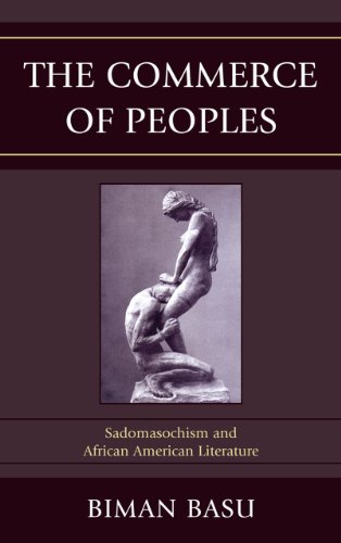 The Commerce of Peoples: Sadomasochism and African American Literature Hardcover - Basu, Biman