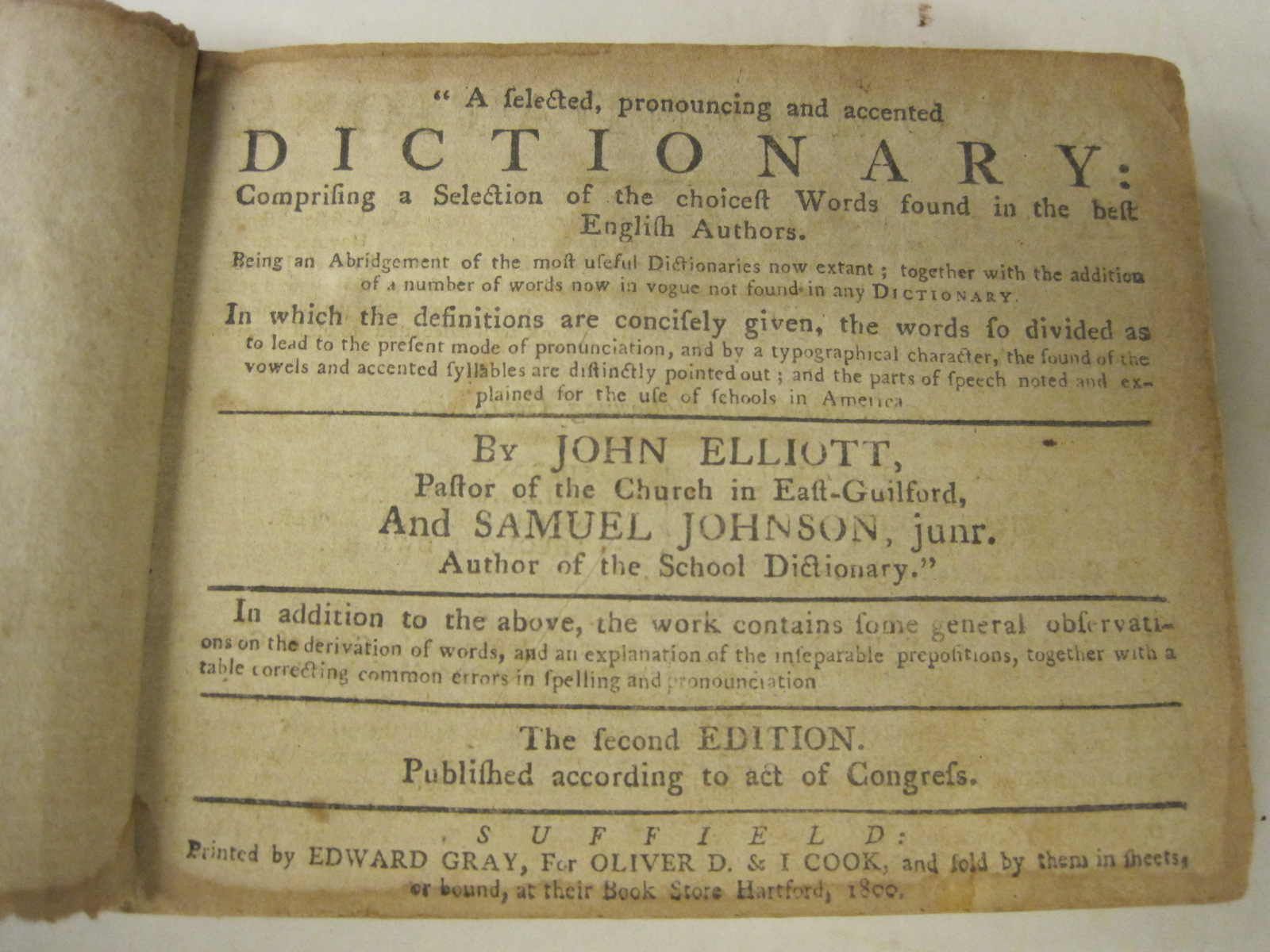 A selected, pronouncing and accented dictionary. Comprising a selection of the words found in the best English authors. by Elliott, John and Samuel Johnson, Jr: Good Full-Leather (1800) | Hill