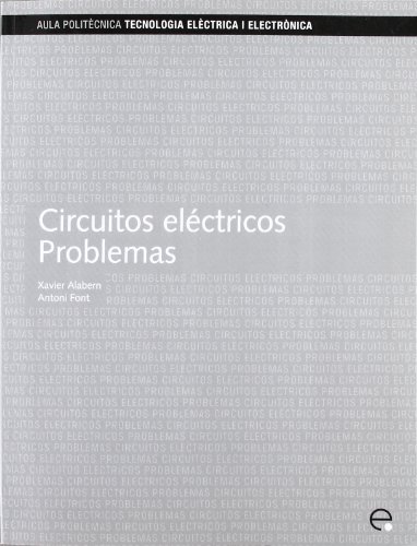 Circuitos Elctricos. Problemas (Spanish Edition) [Soft Cover ] - Alabern Morera, Xavier