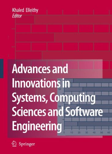 Advances and Innovations in Systems, Computing Sciences and Software Engineering [Soft Cover ]