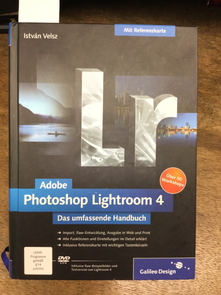 Adobe　de　Photoshop　Lightroom　DVD-ROM　Handbuch　Workshops　das　Pp.　umfassende　Gr.-8°,　[mit　Referenzkarte　von　4].　über　Raw-Beispielbilder　50　inklusive　und　Gut　Testversion　Lightroom　Galileo　Design　Velsz,　István::