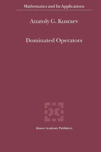 Dominated Operators (Mathematics and Its Applications) [Soft Cover ] - Kusraev, A.G.