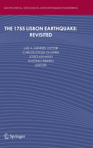 The 1755 Lisbon Earthquake: Revisited (Geotechnical, Geological and Earthquake Engineering) [Hardcover ]