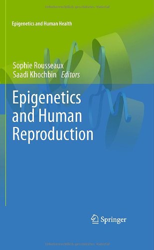 Epigenetics and Human Reproduction (Epigenetics and Human Health) [Hardcover ]