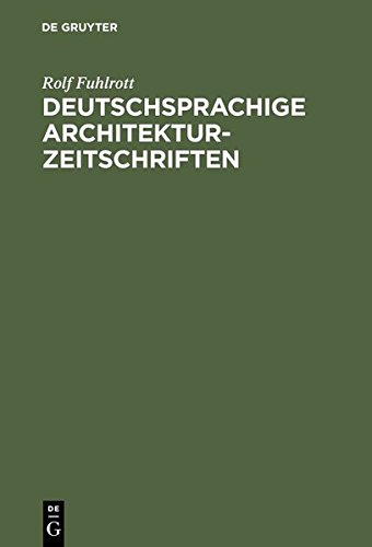 Deutschsprachige Architektur-Zeitschriften (German Edition) [Hardcover ] - Fuhlrott, Rolf