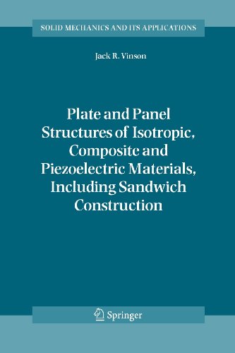 Plate and Panel Structures of Isotropic, Composite and Piezoelectric Materials, Including Sandwich Construction (Solid Mechanics and Its Applications) [Soft Cover ] - Vinson, Jack R.