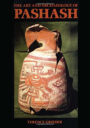 The Art and Archaeology of Pashash by Grieder, Terence [Paperback ] - Grieder, Terence