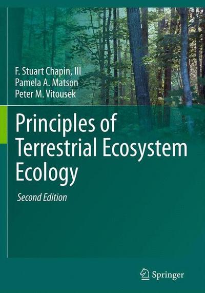 Principles of Terrestrial Ecosystem Ecology - F Stuart Chapin Iii