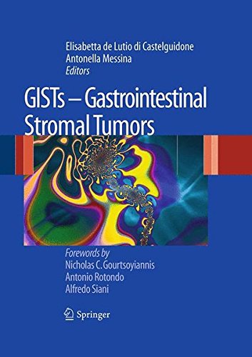 GISTs - Gastrointestinal Stromal Tumors by de Lutio di Castelguidone, Elisabetta, Messina, Antonella [Paperback ] - de Lutio di Castelguidone, Elisabetta