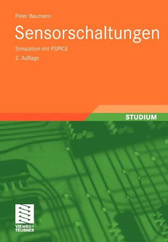 Sensorschaltungen: Simulation mit PSPICE (German Edition) [Soft Cover ] - Baumann, Peter