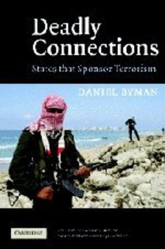 Deadly Connections: States that Sponsor Terrorism - Byman, Daniel