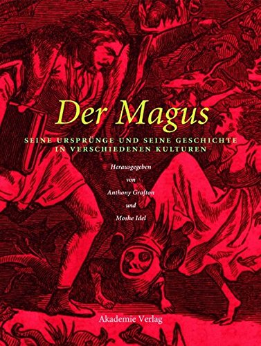Der Magus (Einstein Bucher) (German Edition) by Grafton, Anthony, Idel, Moshe [Hardcover ] - Grafton, Anthony