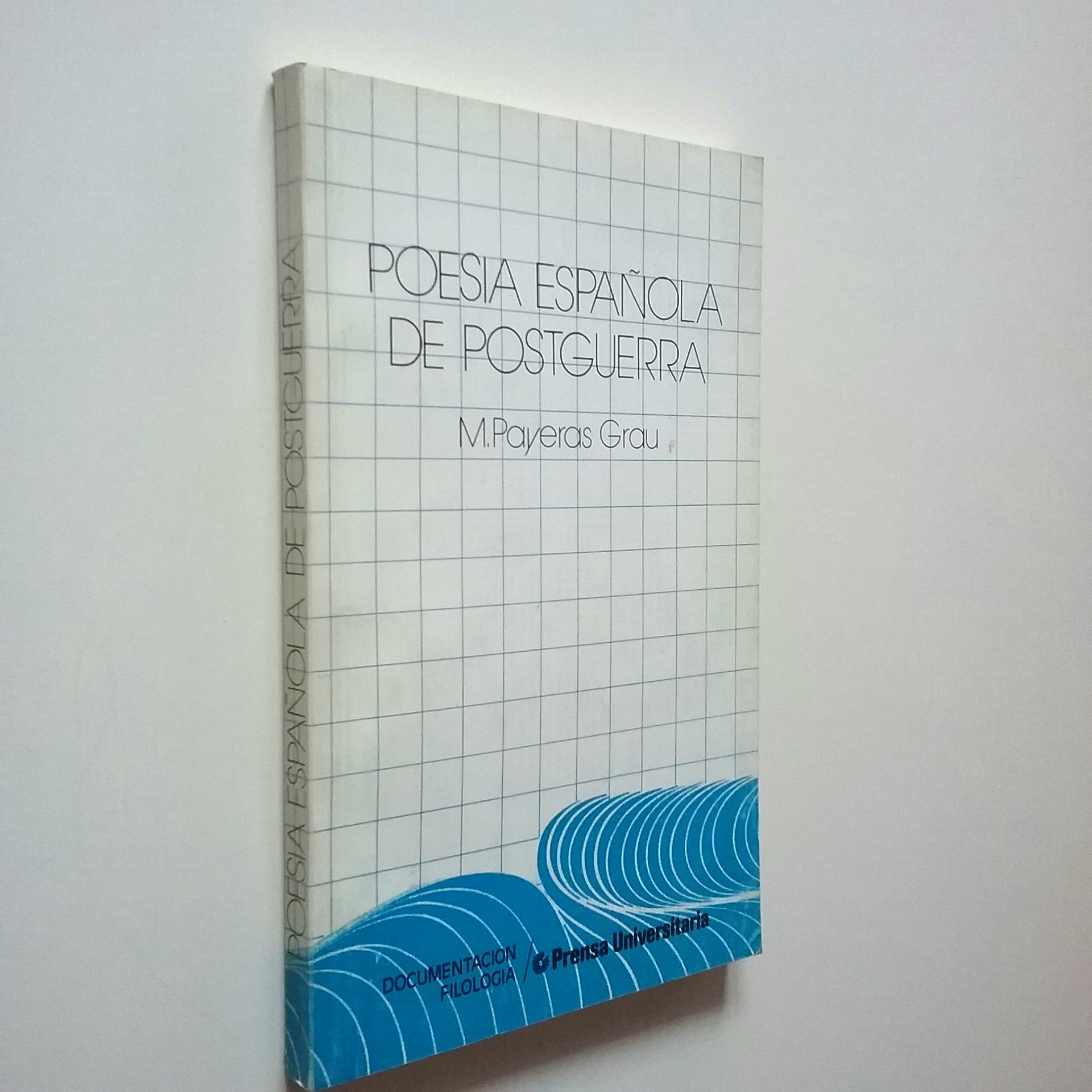 Poesía española de postguerra - M. Payeras Grau