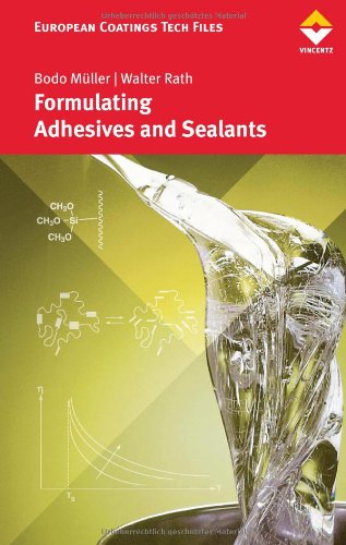 Formulating Adhesives and Sealants (European Coatings Tech Files) [Hardcover ] - MÃ¼ller, Bodo