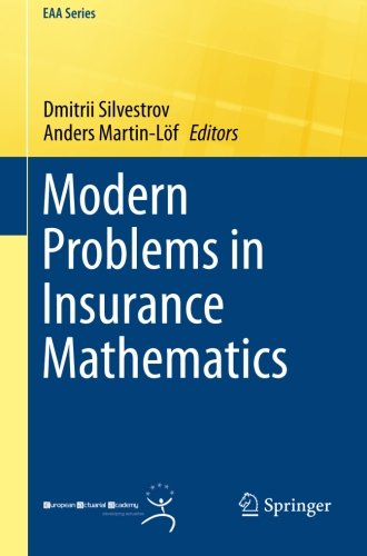 Modern Problems in Insurance Mathematics (EAA Series) [Soft Cover ]