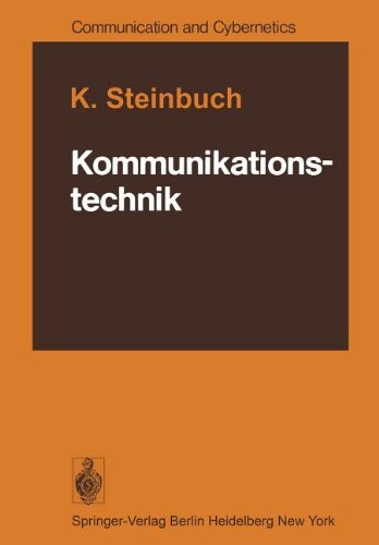 Kommunikationstechnik (Communication and Cybernetics) (German Edition) [Soft Cover ] - Steinbuch, Karl