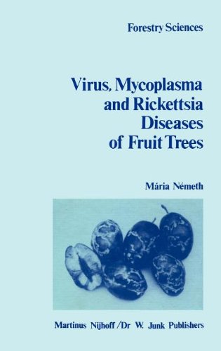 The Virus, Mycoplasma and Rickettsia Diseases of Fruit Trees (Forestry Sciences) [Hardcover ] - NÃ©meth, M.V.