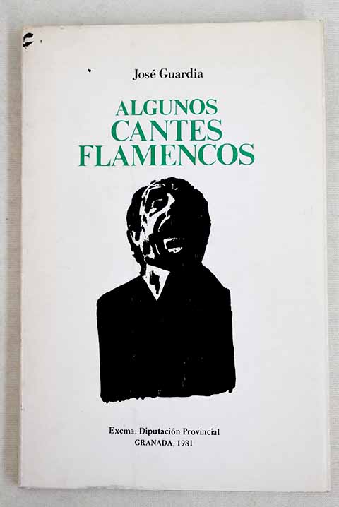 Algunos cantes flamencos - Guardia, José