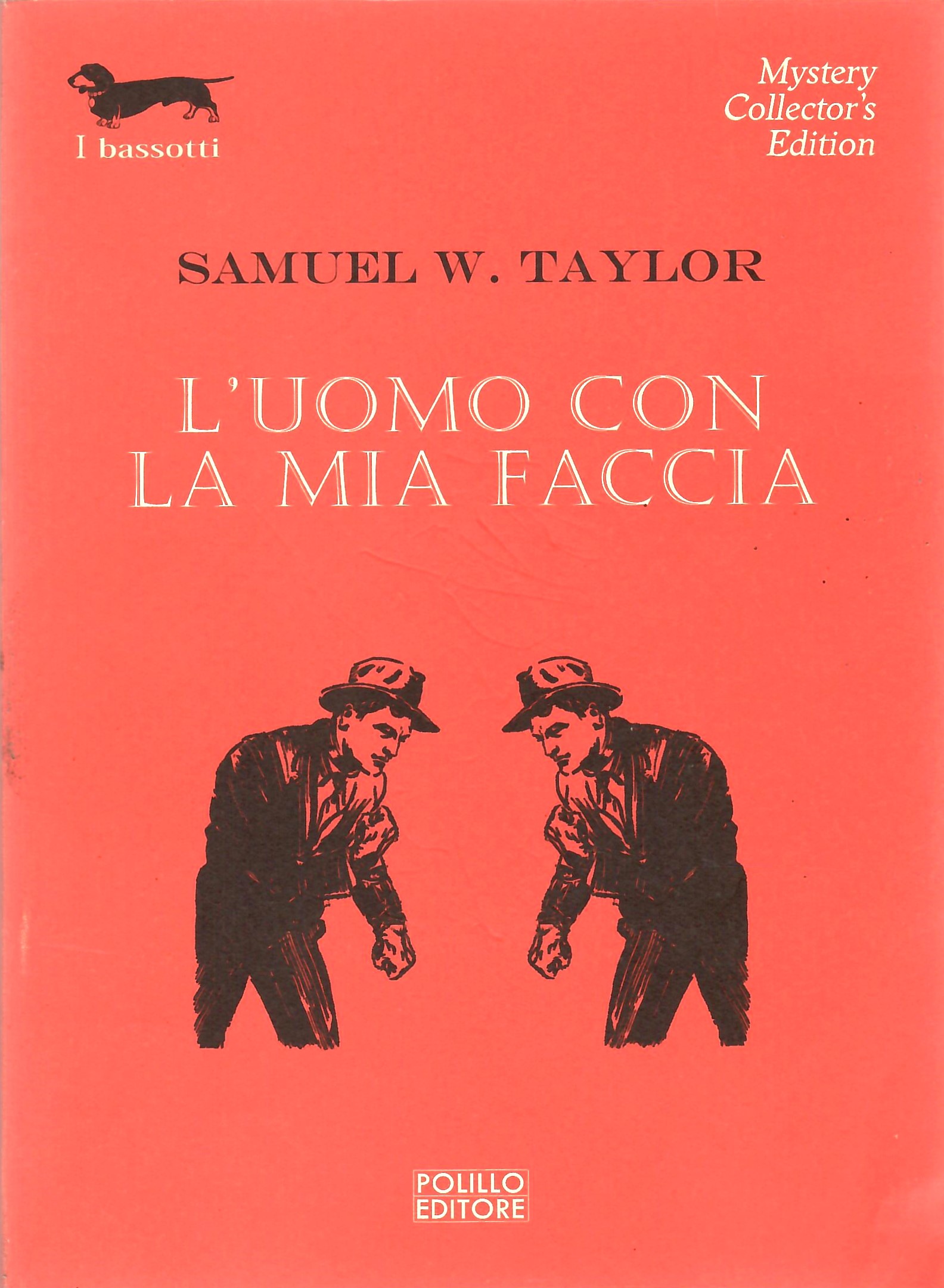 L'uomo con la mia faccia - Samuel W. Taylor