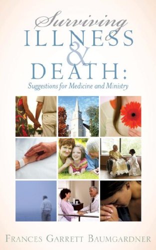 Surviving Illness and Death - Baumgardner, Frances Garrett