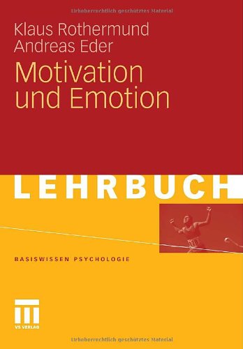 Motivation und Emotion (Basiswissen Psychologie) (German Edition) [Soft Cover ] - Rothermund, Klaus