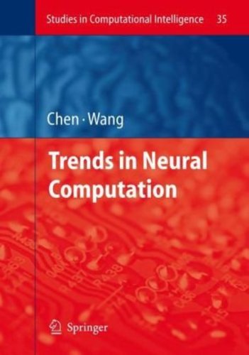 Trends in Neural Computation (Studies in Computational Intelligence)
