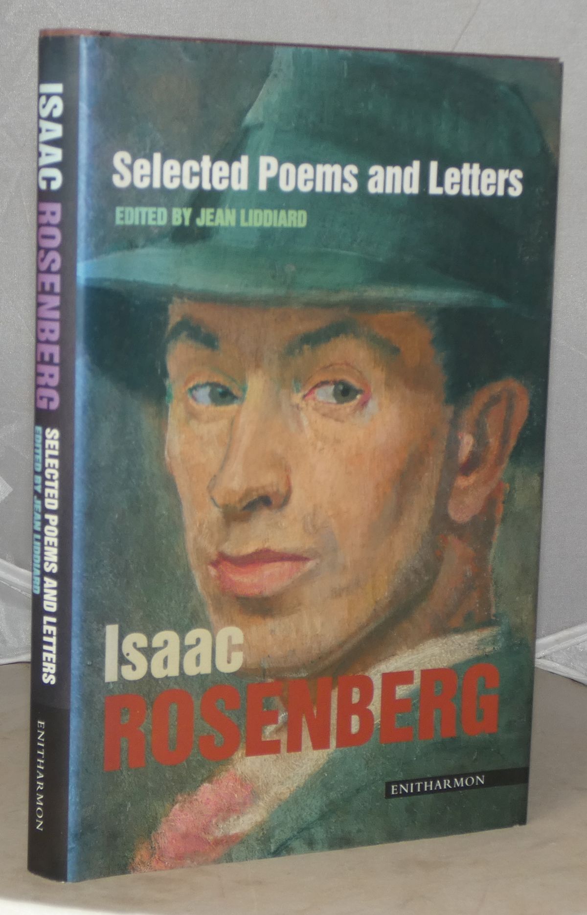 Selected Poems and Letters: Edited and Introduced By Jean Liddiard - Rosenberg, Isaac