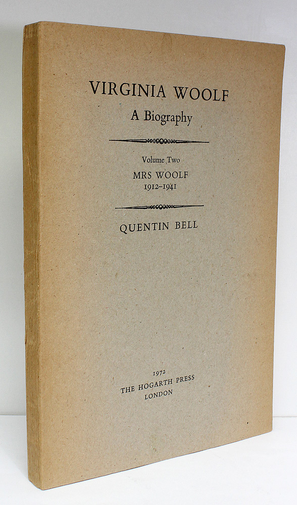 Virginia Woolf A Biography Volume Two Mrs Woolf 1912-1941 - Virginia Woolf, Quentin Bell.