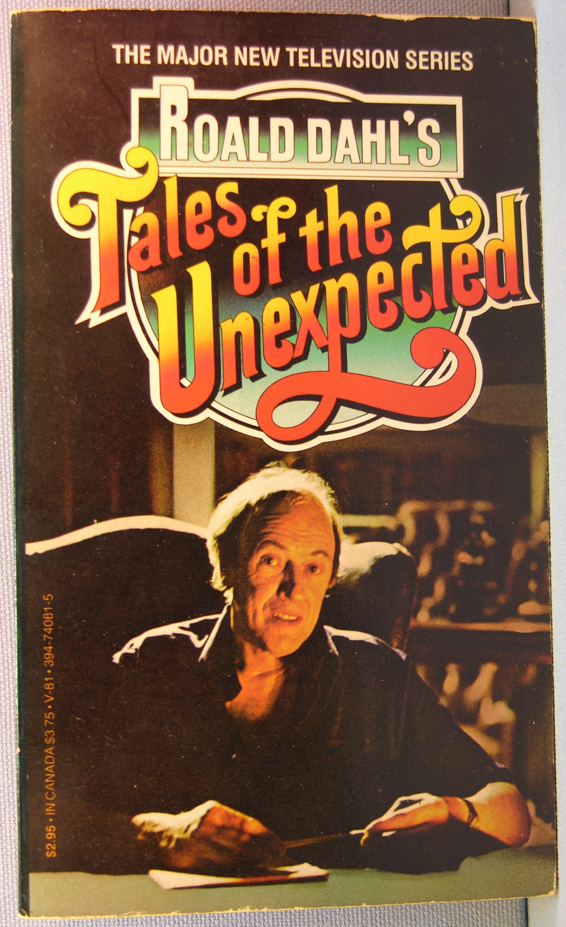 Tales Of The Unexpected I'll Be Seeing You Tales of the Unexpected by Roald Dahl: Very Good Mass Market Paperback