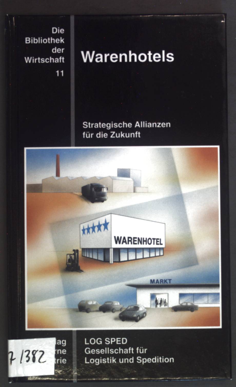 Warenhotels : strategische Allianzen für die Zukunft. Die Bibliothek der Wirtschaft ; Bd. 11 - Pfenning, Karl-Martin und Jens Kohagen