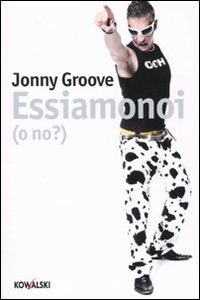 Essiamonoi (o no?) - Groove, Jonny