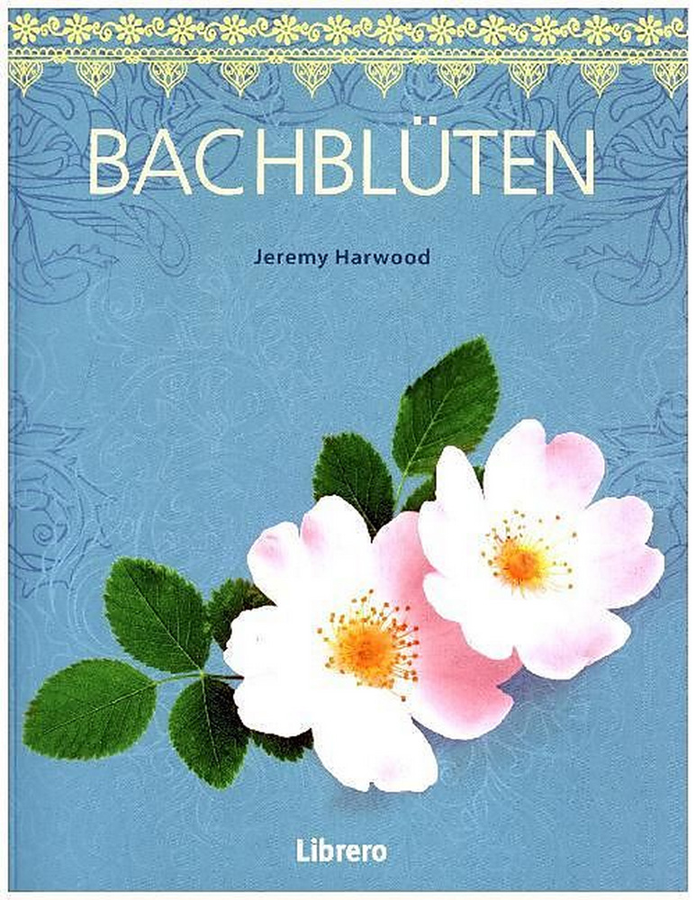 Jeremy Harwood - Bachblüten