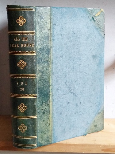All the Year Round, New Series, Volume XXVI (26), September 1880 - March 1881 Various Authors: M. E. Braddon, Theo Gift, Mrs Cashel Hoey, Walter Besa