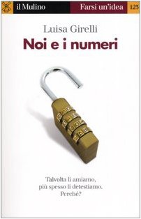 Noi e i numeri - Girelli, Luisa