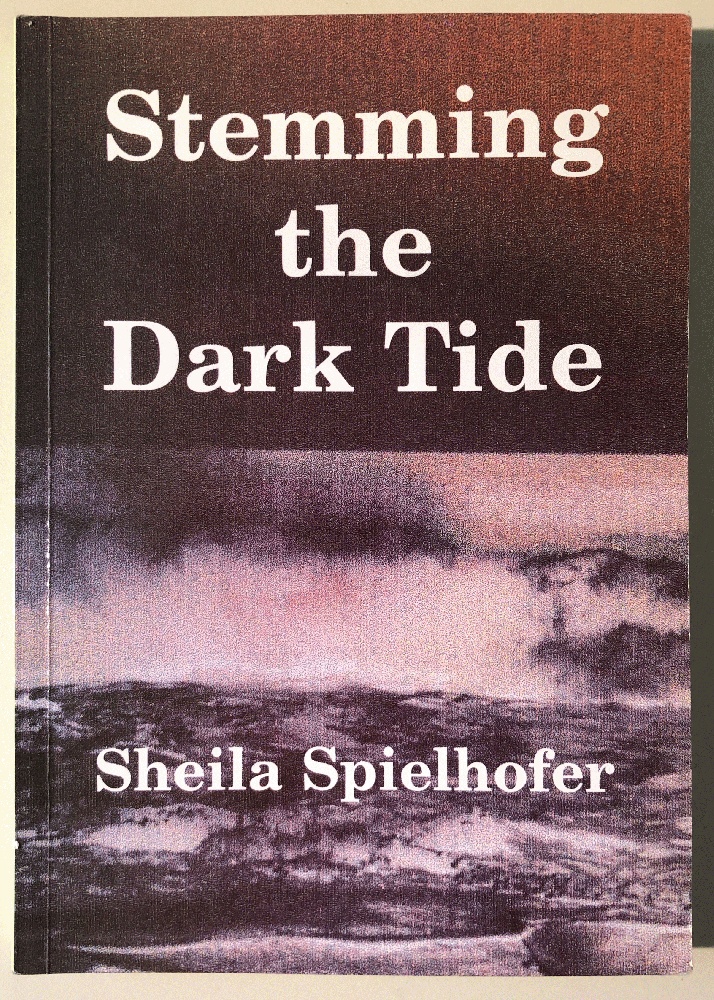 Stemming the Dark Tale - Speilhofer, Sheila