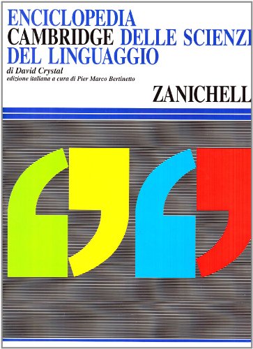 Enciclopedia Cambridge delle scienze del linguaggio - Crystal, David