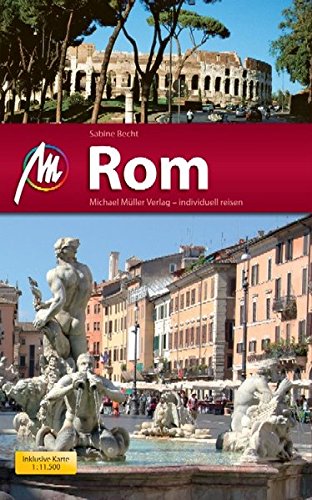 Rom MM-City: Reisehandbuch mit vielen praktischen Tipps. - Becht, Sabine und Hagen Hemmie