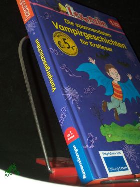 Die spannendsten Vampirgeschichten für Erstleser / Erhard Dietl , Henriette Wich. Mit Bildern von Erhard Dietl und Karsten Teich - Dietl, Erhard (Mitwirkender, Illustrator), Wich, Henriette (Mitwirkender)Teich, Karsten (Illustrator)