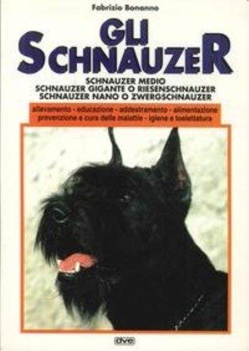 Gli schnauzer - bonanno, Fabrizio