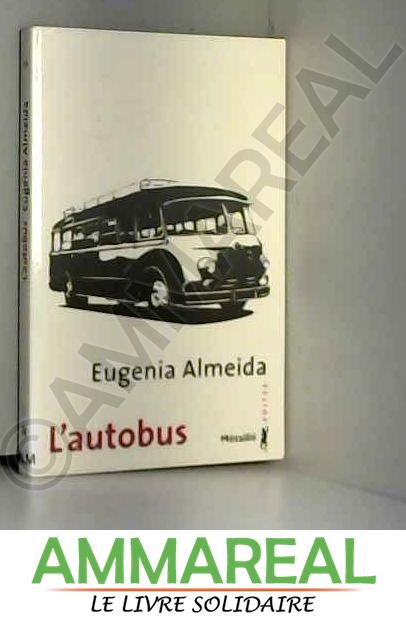 L'autobus - Eugenia Almeida et René Solis
