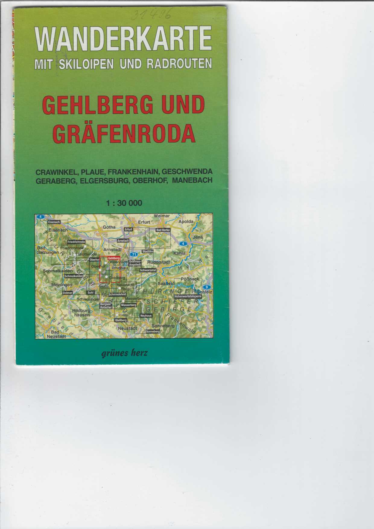 Wanderkarte Gehlberg und Gräfenroda. Crawinkel, Plaue, Frankenhain, Geschwenda, Geraberg, Elgersburg, Oberhof, Manebach. Mit Skiloipen und Radrouten. Maßstab: 1 : 30 000,