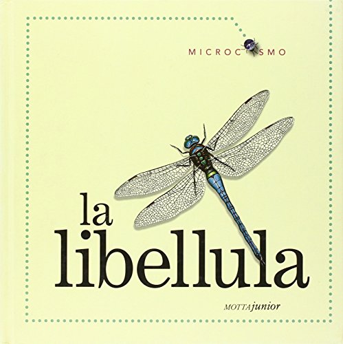 La libellula. Ediz. illustrata - Morris, Ting