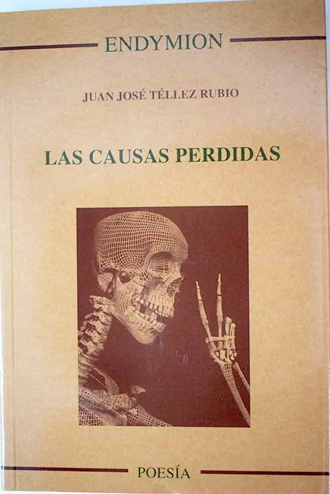 Las causas perdidas - Téllez, Juan José