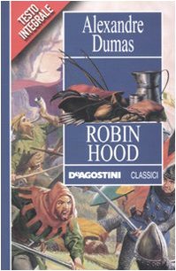 Robin Hood - Dumas, Alexandre