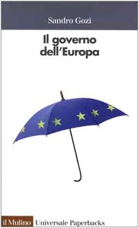 Il governo dell'Europa - Gozi, Sandro